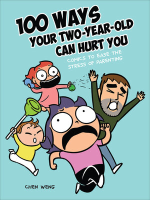 cover image of 100 Ways Your Two-Year-Old Can Hurt You